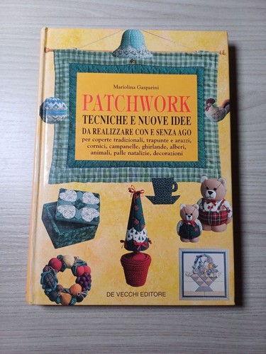 Patchwork tecniche nuove - tecniche,