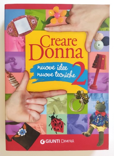 Libro creare donna nuove idee - libro,