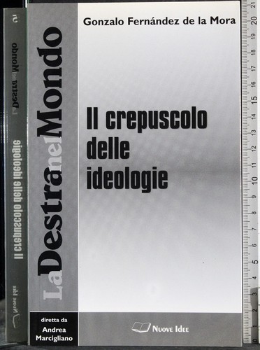 Crepuscolo delle ideologie - il,