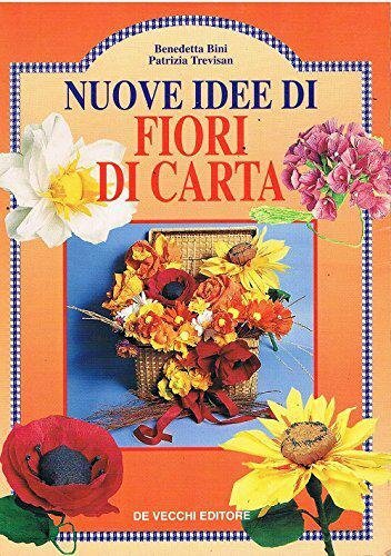 Nuove idee fiori carta - idee,
