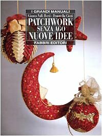 Patchwork senza ago - ., nuove