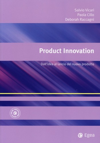 Product innovation dall idea - product, dall'idea