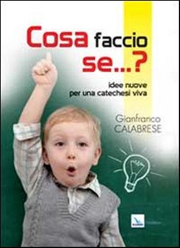 Cosa faccio idee nuove - idee,